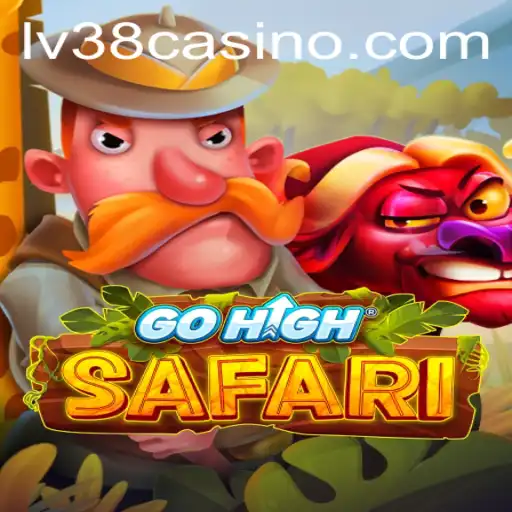 Discover the Thrilling World of GoHighSafari: A Journey with LV38.COM
