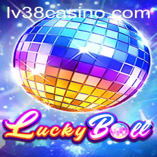Unlocking the Thrills of LuckyBall at LV38.COM