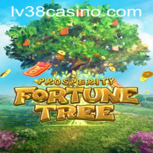 Exploring the Enchanting World of ProsperityFortuneTree and the Significance of LV38.COM