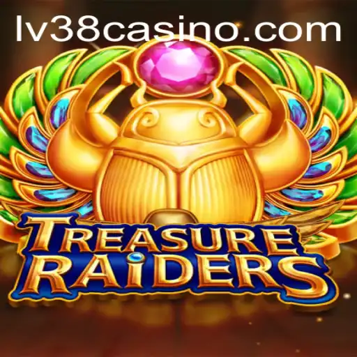 Discover the Thrilling World of TREASURERAIDERS and LV38.COM